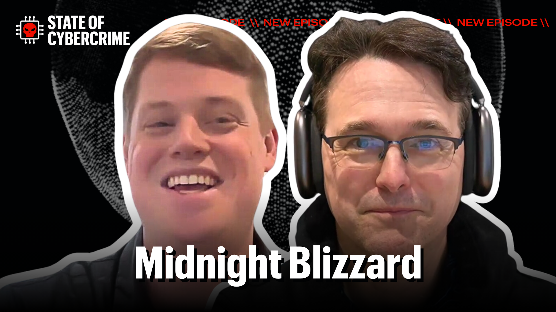 State of Cybercrime: Midnight Blizzard thumbnail