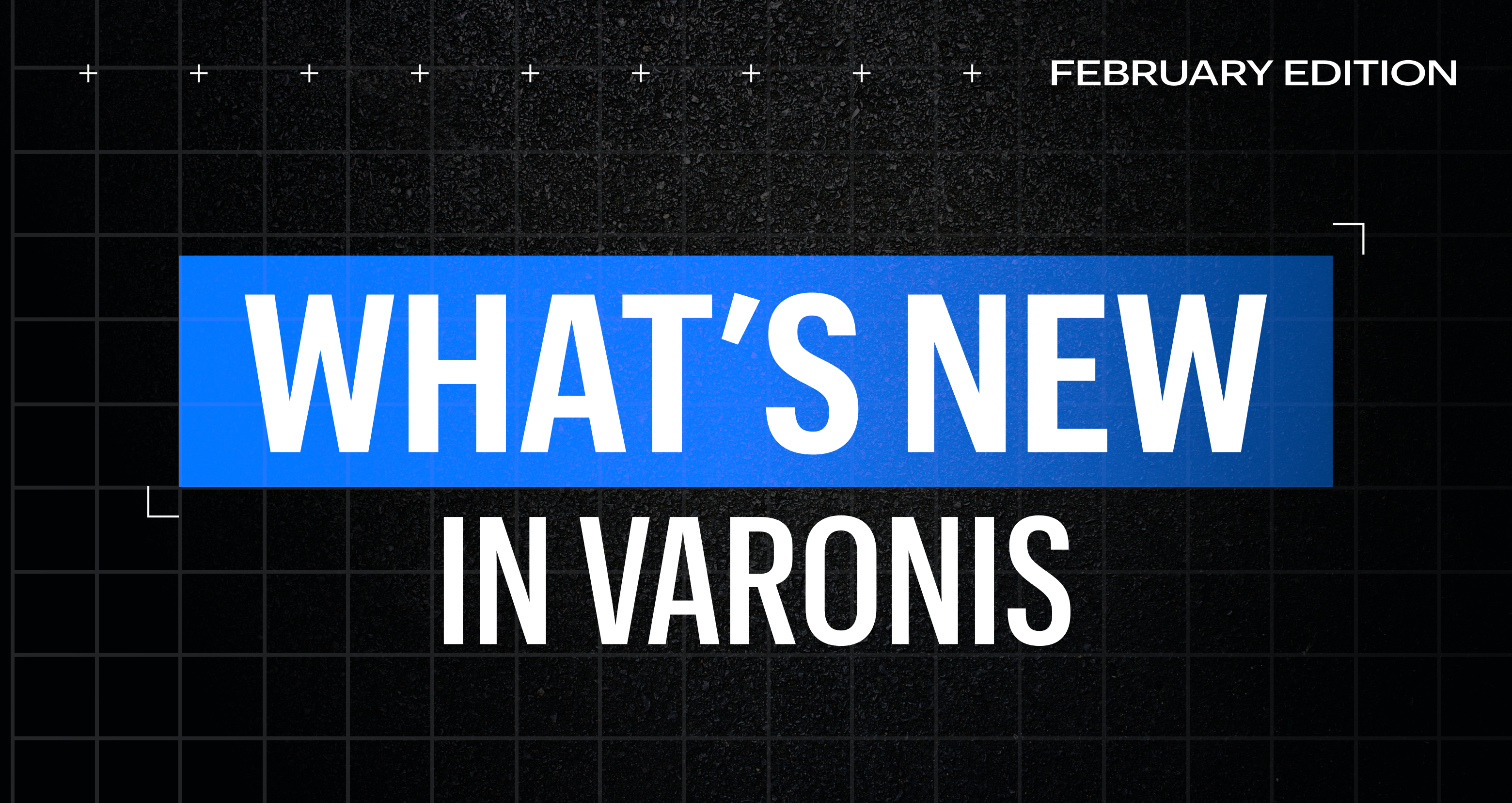 what’s-new-in-varonis:-feb-2024