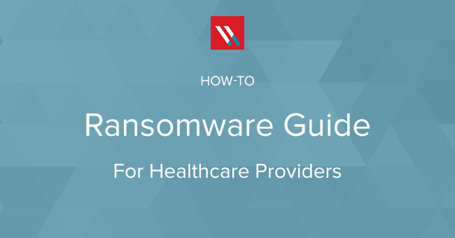 ransomware-guide-for-healthcare-providers