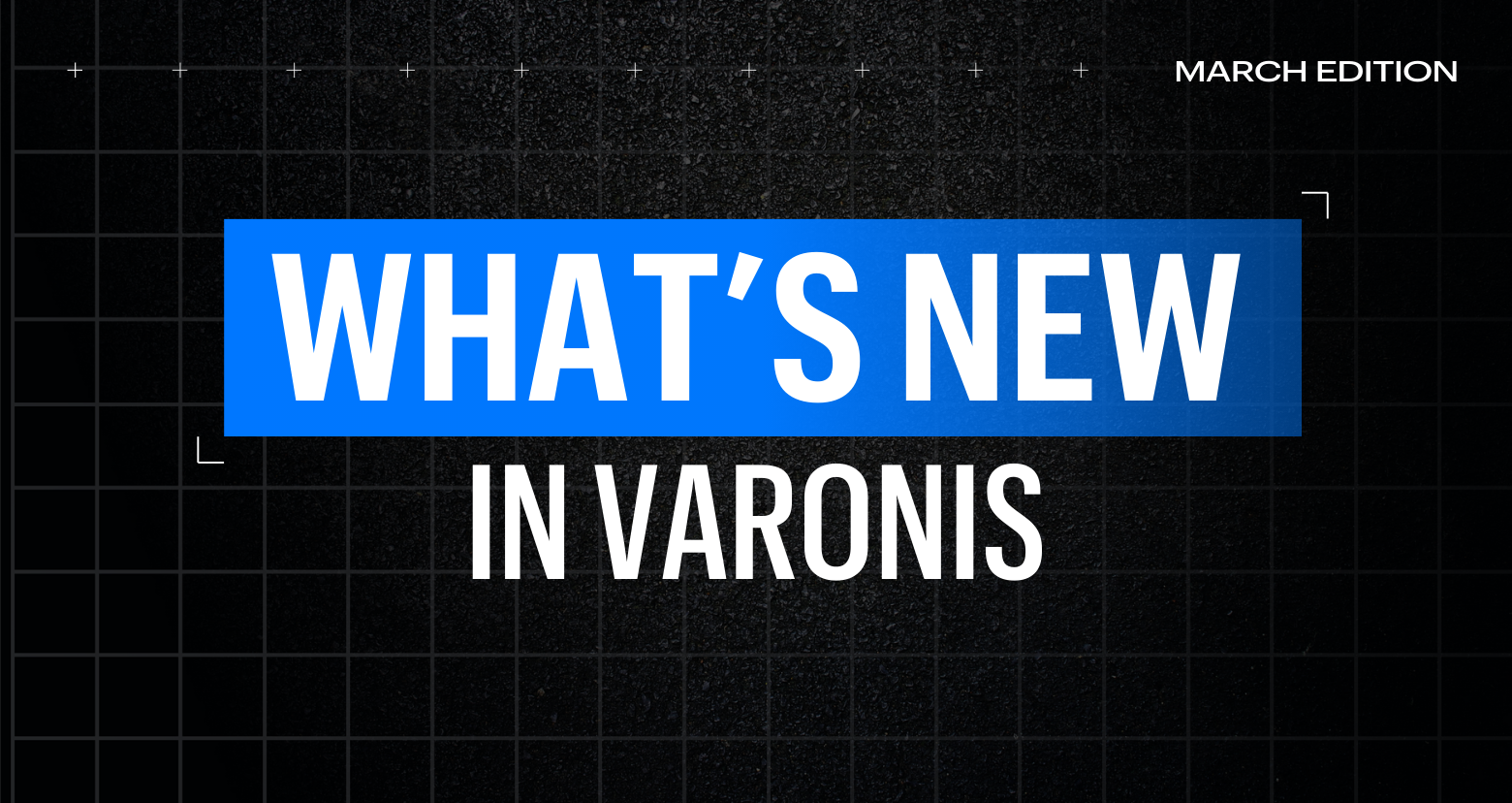 What's new in Varonis for March 2024